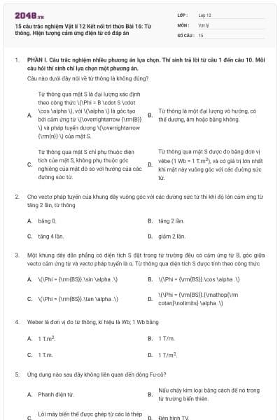 15 câu trắc nghiệm Vật lí 12 Kết nối tri thức Bài 16: Từ thông. Hiện tượng cảm ứng điện từ có đáp án