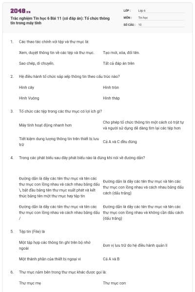 Trắc nghiệm Tin học 6 Bài 11 (có đáp án): Tổ chức thông tin trong máy tính