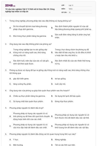 10 câu trắc nghiệm Vật lí 12 Kết nối tri thức Bài 24: Công nghiệp hạt nhân có đáp án