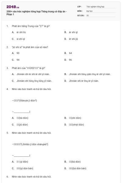 200+ câu trắc nghiệm tổng hợp Tiếng trung có đáp án - Phần 1