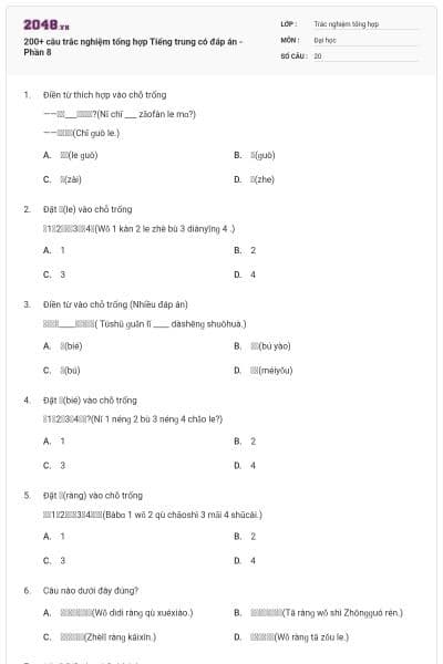 200+ câu trắc nghiệm tổng hợp Tiếng trung có đáp án - Phần 8