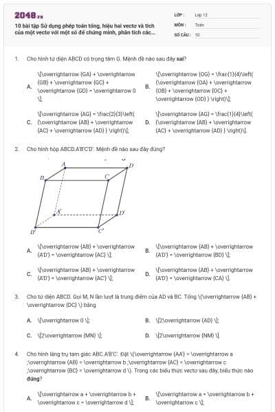10 bài tập Sử dụng phép toán tổng, hiệu hai vectơ và tích của một vectơ với một số để chứng minh, phân tích các vectơ có lời giải