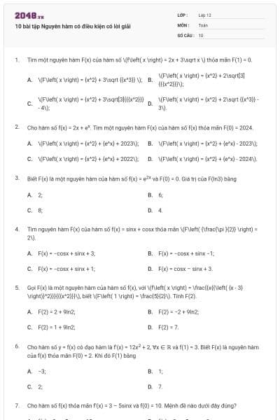 10 bài tập Nguyên hàm có điều kiện có lời giải