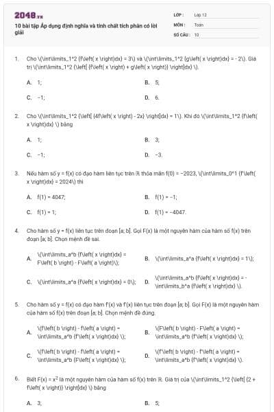 10 bài tập Áp dụng định nghĩa và tính chất tích phân có lời giải