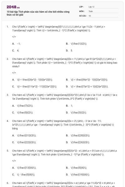 10 bài tập Tích phân của các hàm số cho bởi nhiều công thức có lời giải