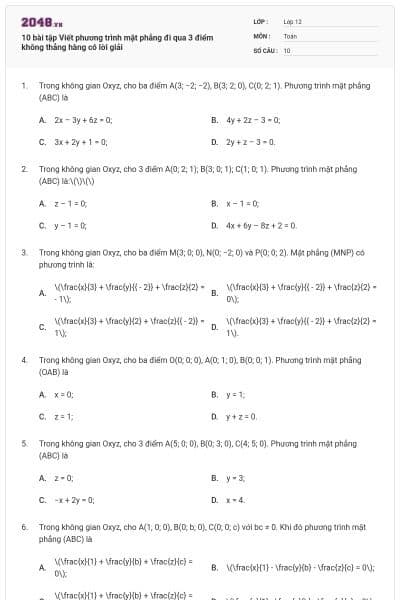 10 bài tập Viết phương trình mặt phẳng đi qua 3 điểm không thẳng hàng có lời giải
