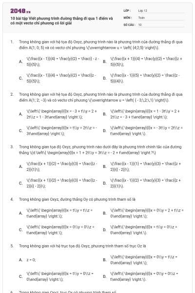 10 bài tập Viết phương trình đường thẳng đi qua 1 điểm và có một vectơ chỉ phương có lời giải