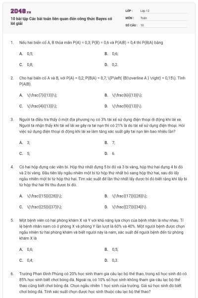10 bài tập Các bài toán liên quan đến công thức Bayes có lời giải