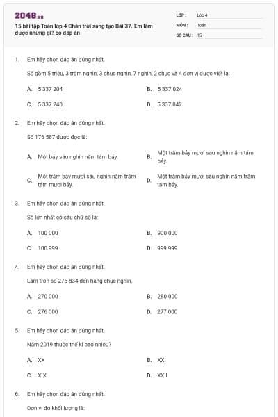 15 bài tập Toán lớp 4 Chân trời sáng tạo Bài 37. Em làm được những gì? có đáp án
