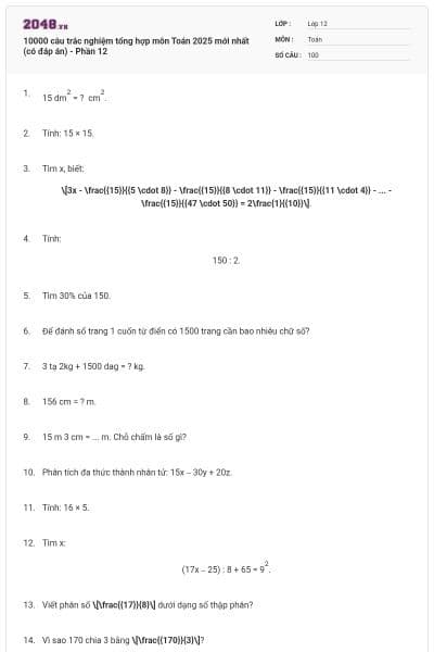 10000 câu trắc nghiệm tổng hợp môn Toán 2025 mới nhất (có đáp án) - Phần 12