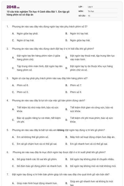 10 câu trắc nghiệm Tin học 4 Cánh diều Bài 1. Em tập gõ hàng phím số có đáp án