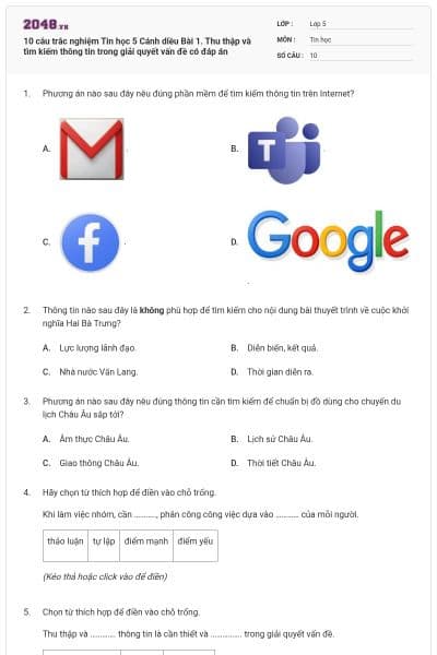10 câu trắc nghiệm Tin học 5 Cánh diều Bài 1. Thu thập và tìm kiếm thông tin trong giải quyết vấn đề có đáp án
