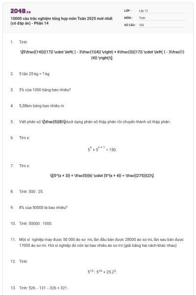 10000 câu trắc nghiệm tổng hợp môn Toán 2025 mới nhất (có đáp án) - Phần 14