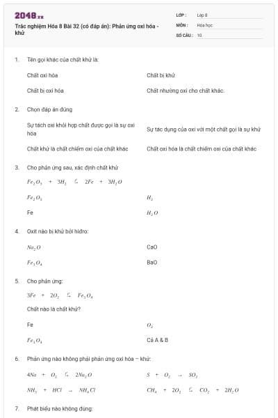 Trắc nghiệm Hóa 8 Bài 32 (có đáp án): Phản ứng oxi hóa - khử