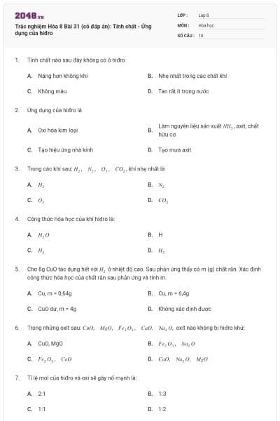 Trắc nghiệm Hóa 8 Bài 31 (có đáp án): Tính chất - Ứng dụng của hiđro