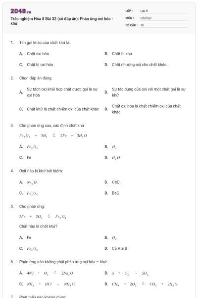 Trắc nghiệm Hóa 8 Bài 32 (có đáp án): Phản ứng oxi hóa - khử