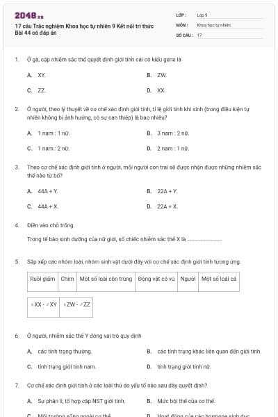 17 câu Trắc nghiệm Khoa học tự nhiên 9 Kết nối tri thức Bài 44 có đáp án