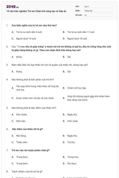 10 câu trắc nghiệm Trẻ em Chân trời sáng tạo có đáp án