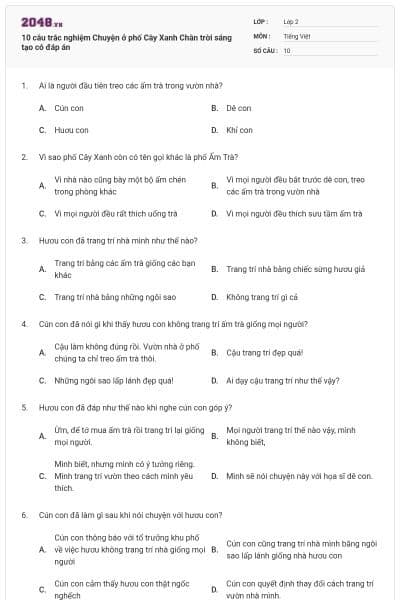 10 câu trắc nghiệm Chuyện ở phố Cây Xanh Chân trời sáng tạo có đáp án