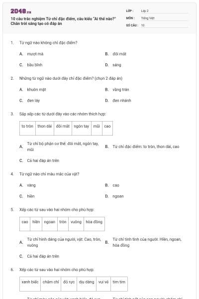 10 câu trắc nghiệm Từ chỉ đặc điểm, câu kiểu “Ai thế nào?” Chân trời sáng tạo có đáp án