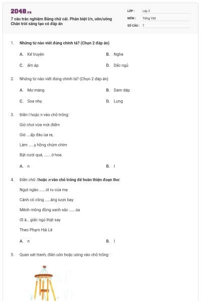 7 câu trắc nghiệm Bảng chữ cái. Phân biệt l/n, uôn/uông Chân trời sáng tạo có đáp án