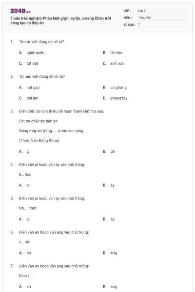 7 câu trắc nghiệm Phân biệt g/gh, ay/ây, an/ang Chân trời sáng tạo có đáp án