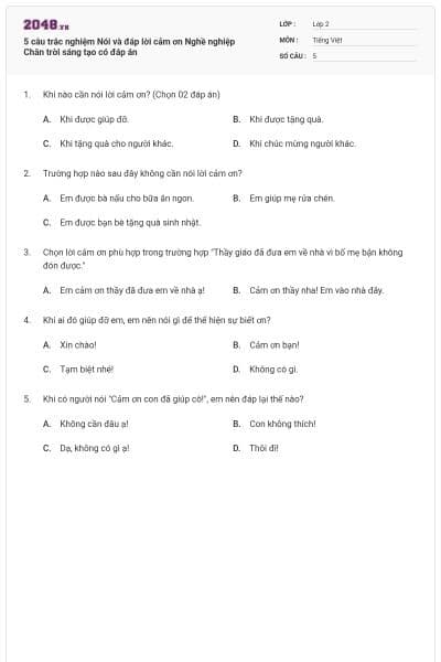 5 câu trắc nghiệm Nói và đáp lời cảm ơn Nghề nghiệp Chân trời sáng tạo có đáp án