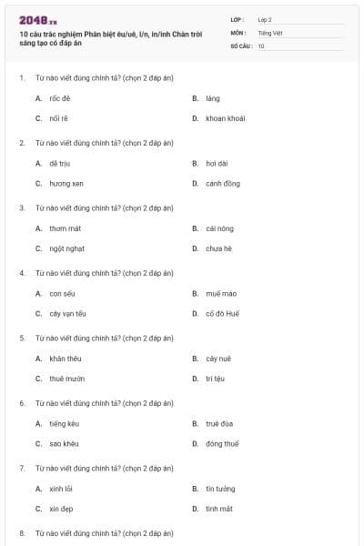 10 câu trắc nghiệm Phân biệt êu/uê, l/n, in/inh Chân trời sáng tạo có đáp án