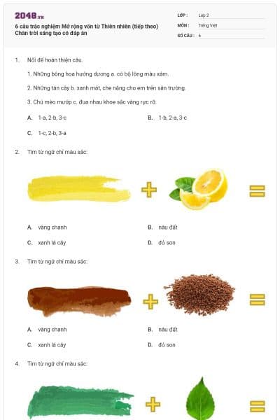 6 câu trắc nghiệm Mở rộng vốn từ Thiên nhiên (tiếp theo) Chân trời sáng tạo có đáp án