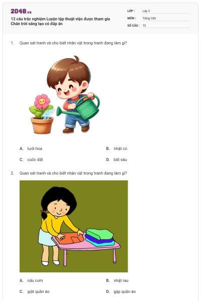 12 câu trắc nghiệm Luyện tập thuật việc được tham gia Chân trời sáng tạo có đáp án