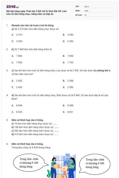 Bài tập hàng ngày Toán lớp 3 Kết nối tri thức Bài 48: Làm tròn số đến hàng chục, hàng trăm có đáp án