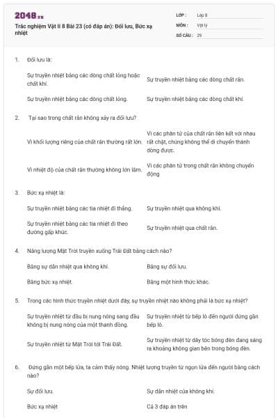 Trắc nghiệm Vật lí 8 Bài 23 (có đáp án): Đối lưu, Bức xạ nhiệt