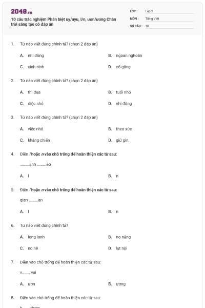 10 câu trắc nghiệm Phân biệt uy/uyu, l/n, ươn/ương Chân trời sáng tạo có đáp án