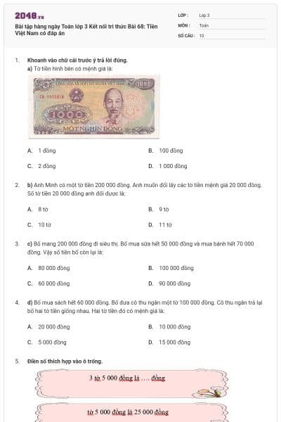Bài tập hàng ngày Toán lớp 3 Kết nối tri thức Bài 68: Tiền Việt Nam có đáp án