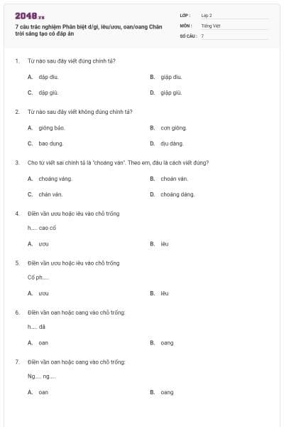 7 câu trắc nghiệm Phân biệt d/gi, iêu/ươu, oan/oang Chân trời sáng tạo có đáp án