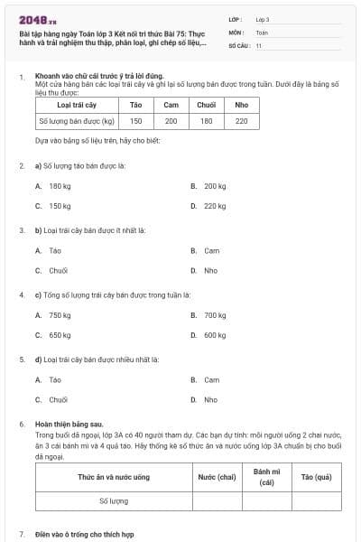 Bài tập hàng ngày Toán lớp 3 Kết nối tri thức Bài 75: Thực hành và trải nghiệm thu thập, phân loại, ghi chép số liệu, đọc bảng số liệu có đáp án