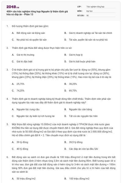 400+ câu trắc nghiệm tổng hợp Nguyên lý thẩm định giá hóa có đáp án - Phần 13