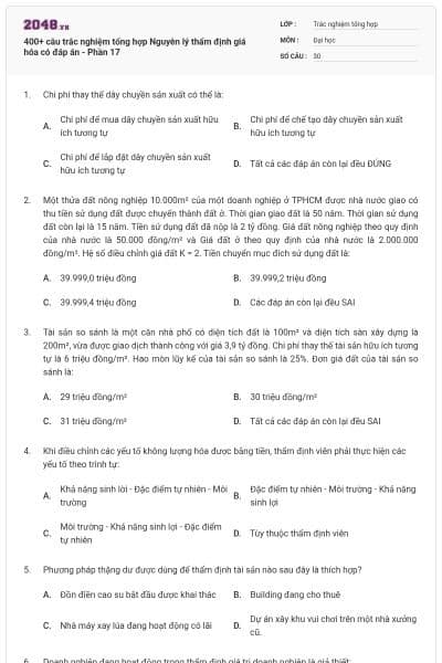 400+ câu trắc nghiệm tổng hợp Nguyên lý thẩm định giá hóa có đáp án - Phần 17