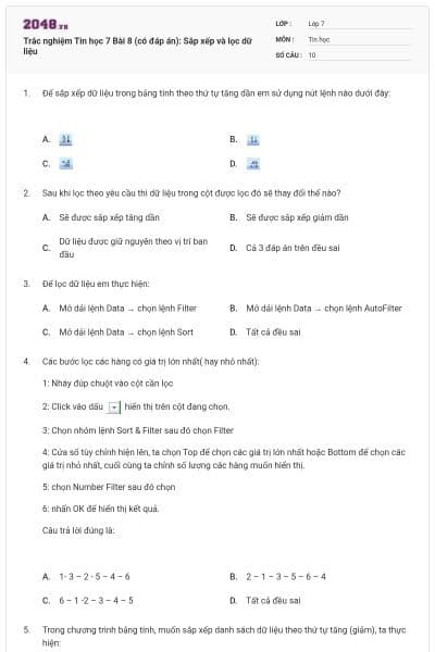 Trắc nghiệm Tin học 7 Bài 8 (có đáp án): Sắp xếp và lọc dữ liệu
