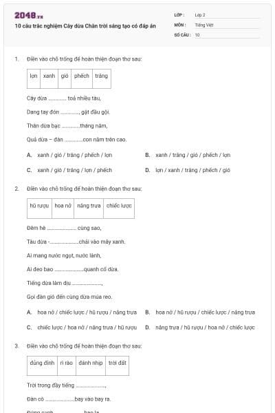 10 câu trắc nghiệm Cây dừa Chân trời sáng tạo có đáp án