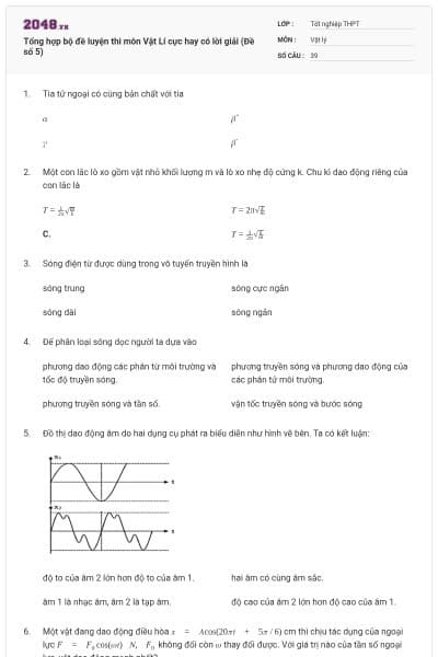 Tổng hợp bộ đề luyện thi môn Vật Lí cực hay có lời giải (Đề số 5)
