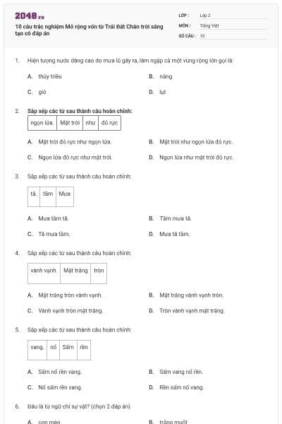 10 câu trắc nghiệm Mở rộng vốn từ Trái Đất Chân trời sáng tạo có đáp án