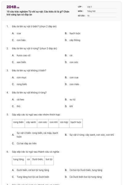 10 câu trắc nghiệm Từ chỉ sự vật; Câu kiểu Ai là gì? Chân trời sáng tạo có đáp án