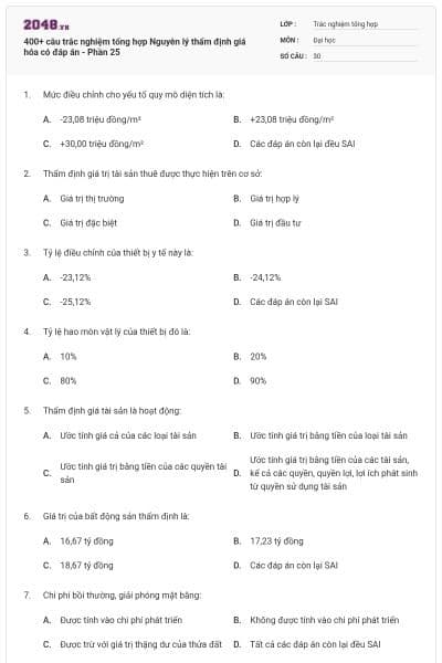 400+ câu trắc nghiệm tổng hợp Nguyên lý thẩm định giá hóa có đáp án - Phần 25