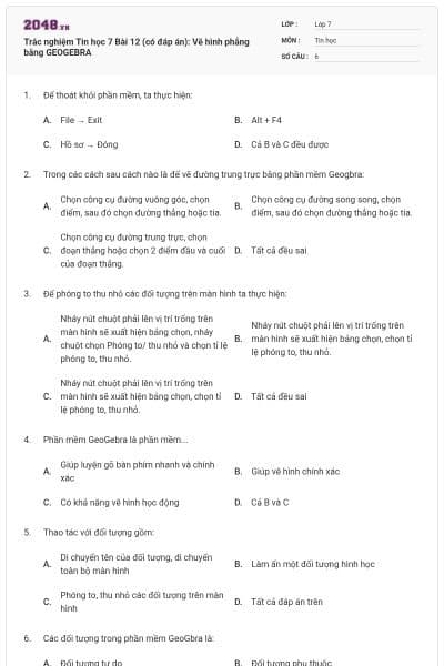 Trắc nghiệm Tin học 7 Bài 12 (có đáp án): Vẽ hình phẳng bằng GEOGEBRA