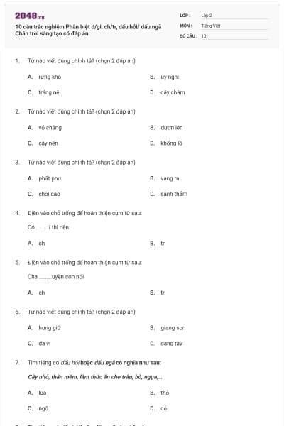 10 câu trắc nghiệm Phân biệt d/gi, ch/tr, dấu hỏi/ dấu ngã Chân trời sáng tạo có đáp án
