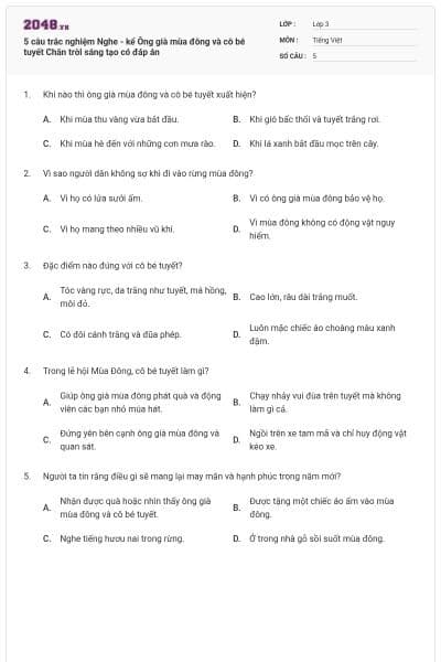 5 câu trắc nghiệm Nghe - kể Ông già mùa đông và cô bé tuyết Chân trời sáng tạo có đáp án