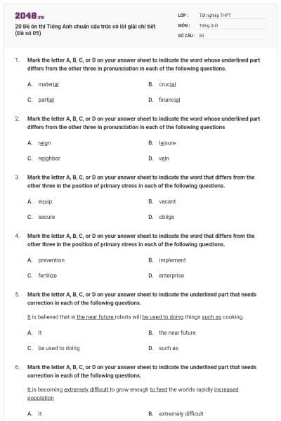 20 Đề ôn thi Tiếng Anh chuẩn cấu trúc có lời giải chi tiết (Đề số 05)