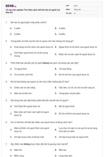 10 câu trắc nghiệm Tìm hiểu cách viết bài văn tả người (có đáp án)