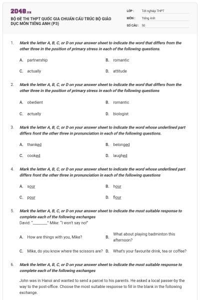 BỘ ĐỀ THI THPT QUỐC GIA CHUẨN CẤU TRÚC BỘ GIÁO DỤC MÔN TIẾNG ANH (P3)
